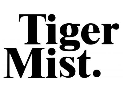 Tiger Mist.